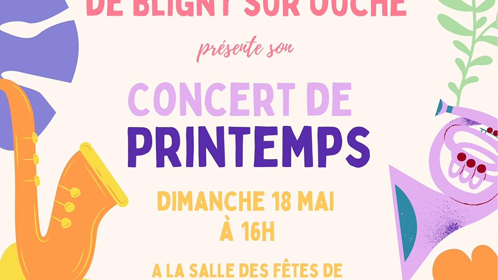 Concert de Printemps de L’Orchestre d’Harmonie de Bligny-sur-Ouche.
