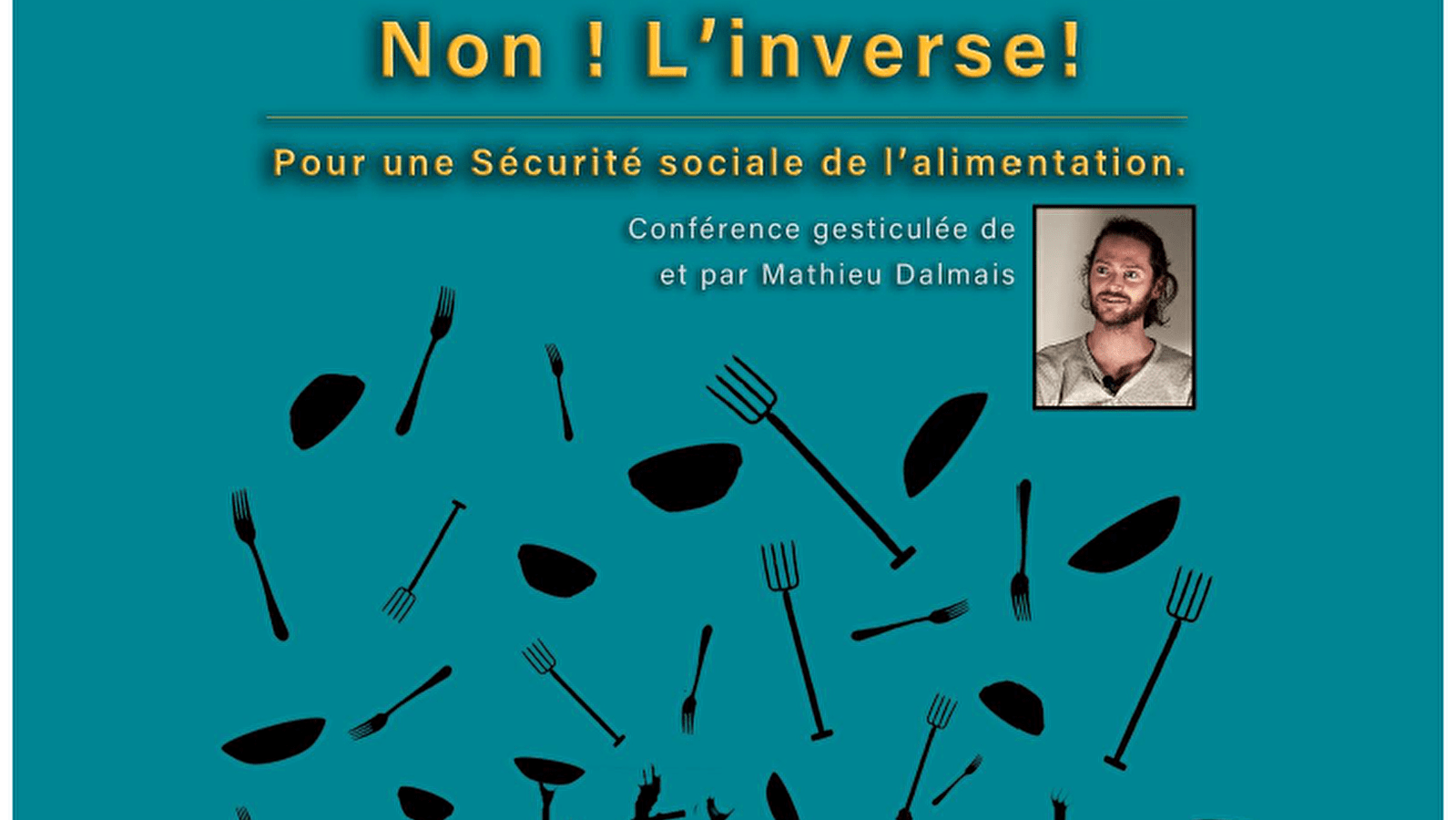 Conférence gesticulée 'de la fourche à la fourchette... Non! L'inverse!!' et concert 'Portos et Dartagan' de la Rue Kétanou