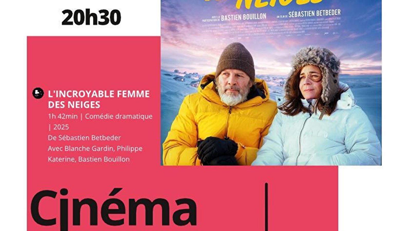 Cinéma ' L'incroyable femme des neiges' - Pouilly en Auxois