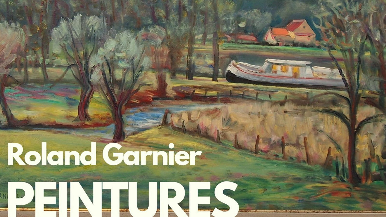Exposition de peintures de Roland garnier