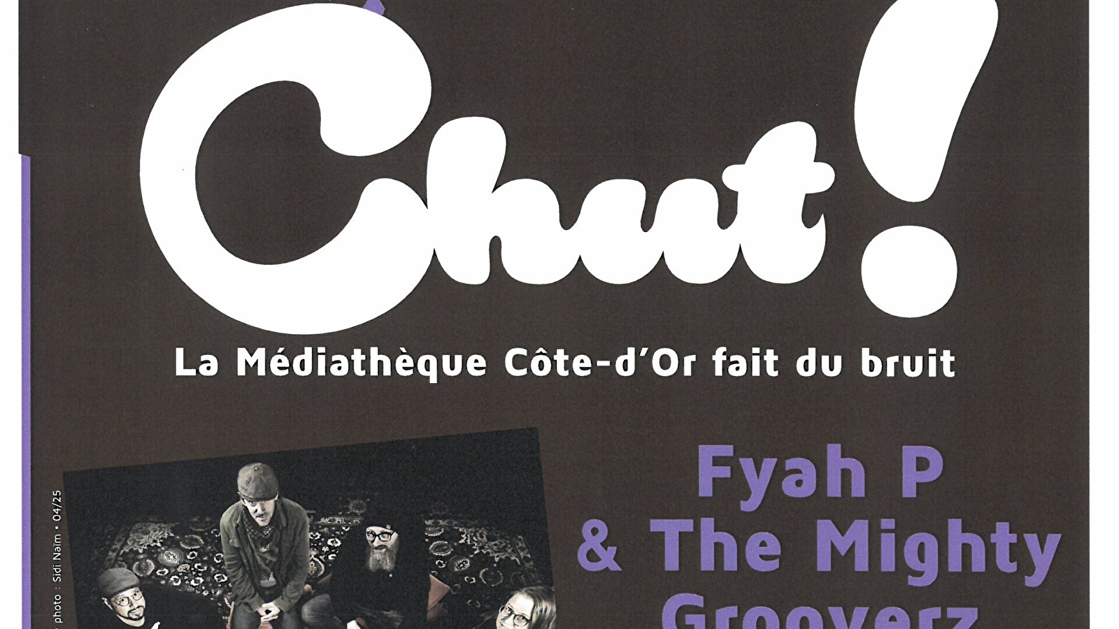 Festival CHUT ! Fyah P & The Mighty Grooverz en concert
